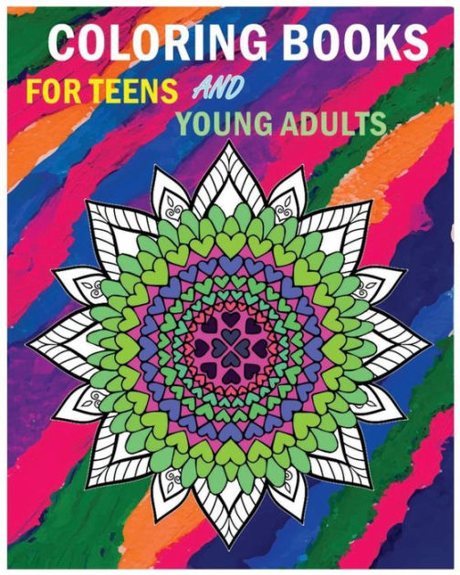 Coloring Books For Teens And Young Adults: Happy Mandala Coloring Page (+100 Pages) [Book]